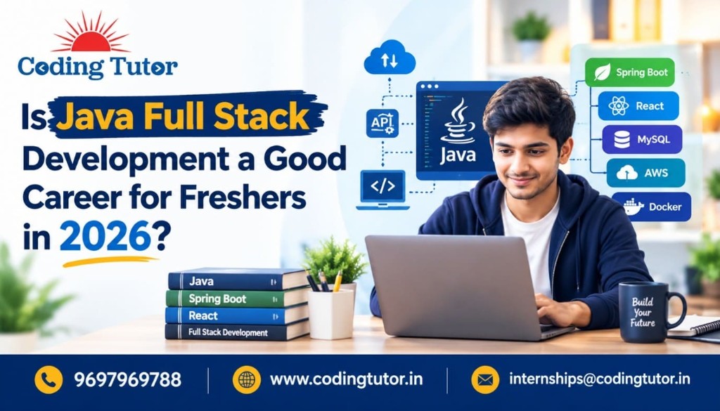 Is Java Full Stack Development a Good Career for Freshers in 2026?